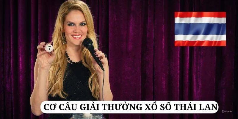 Cơ cấu giải thưởng đa dạng của xổ số Thái Lan