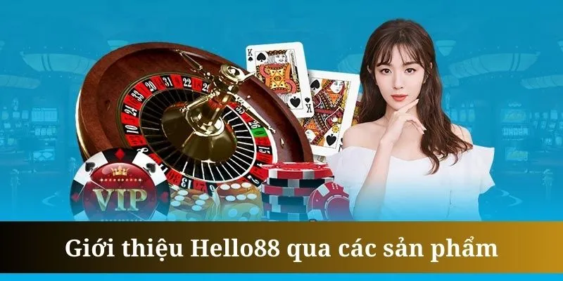 Giới thiệu Hello88 nổi bật nhờ kho game đa dạng, mới lạ